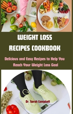 Book cover for Weight Loss Recipes Cookbook