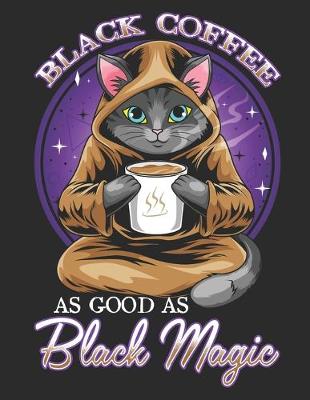 Book cover for Black Coffee As Good as Good Magic