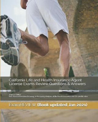 Book cover for California Life and Health Insurance Agent License Exams Review Questions & Answers 2016/17 Edition