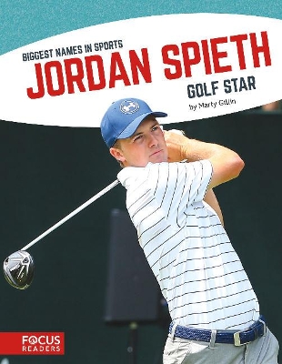 Book cover for Biggest Names in Sports: Jordan Spieth