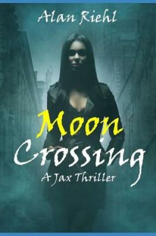 Cover of Moon Crossing