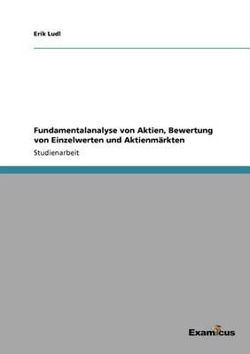 Book cover for Fundamentalanalyse von Aktien, Bewertung von Einzelwerten und Aktienmärkten