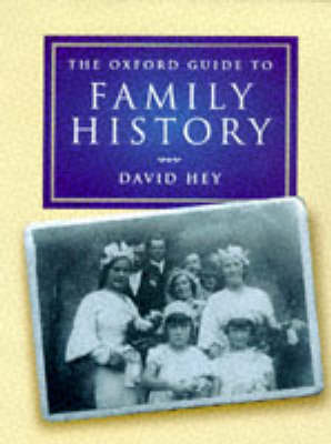 Book cover for The Oxford Guide to Family History