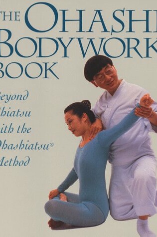 Cover of The Ohashi Bodywork Book