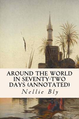 Book cover for Around the World in Seventy-Two Days (annotated)