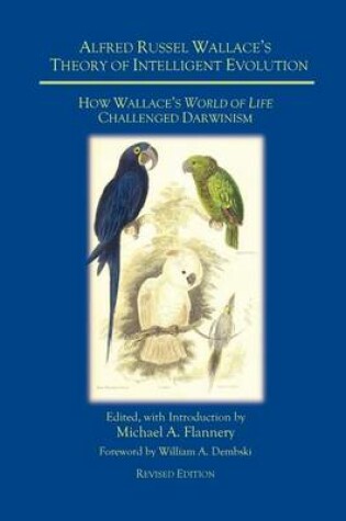 Cover of Alfred Russel Wallace's Theory of Intelligent Evolution