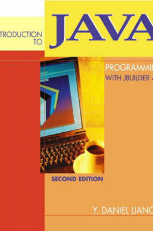 Cover of Introduction to Java Programming with JBuilder 4/5/6/7 with           Experiments in Java:An Introductory Lab Manual