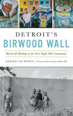 Cover of Detroit's Birwood Wall