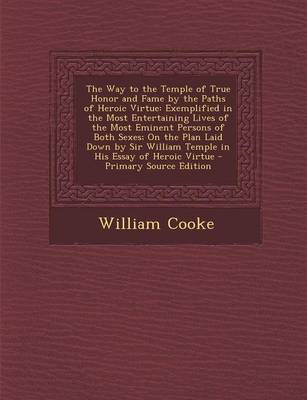 Book cover for The Way to the Temple of True Honor and Fame by the Paths of Heroic Virtue