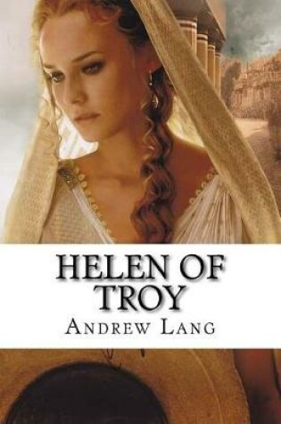 Cover of Helen of Troy Andrew Lang