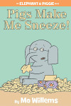 Book cover for Pigs Make Me Sneeze!-An Elephant and Piggie Book