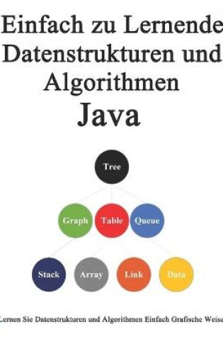 Cover of Einfach zu lernende Datenstrukturen und Algorithmen Java