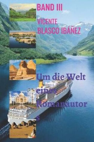 Cover of Um die Welt eines Romanautors - BAND III