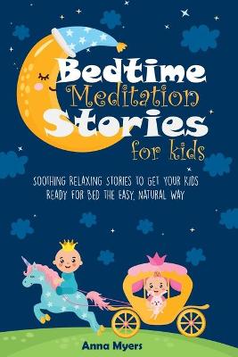 Book cover for Bedtime Meditation Stories for Kids