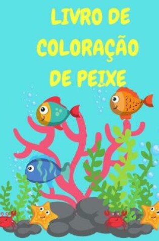 Cover of Livro de coloracao de peixe para criancas