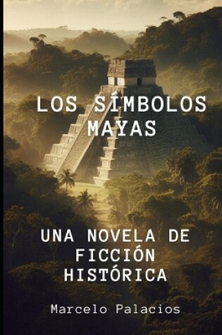 Cover of Los Símbolos Mayas