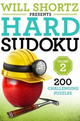 Cover of Will Shortz Presents Hard Sudoku Volume 2