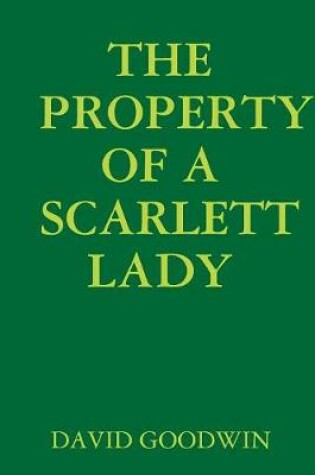 Cover of THE Property of A Scarlett Lady