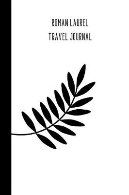 Book cover for Roman Laurel Travel Journal