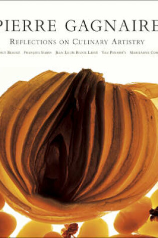 Cover of Pierre Gagnaire: Reflections on Culinary Artistry