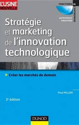 Book cover for Strategie Et Marketing de L'Innovation Technologique - 3eme Edition