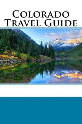 Cover of Colorado Travel Guide