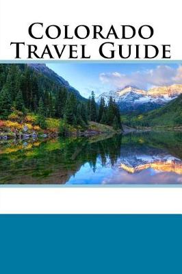 Book cover for Colorado Travel Guide