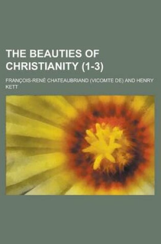 Cover of The Beauties of Christianity (Volume 1-3)