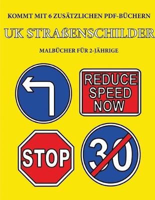 Book cover for Malbücher für 2-Jährige (UK Straßenschilder)