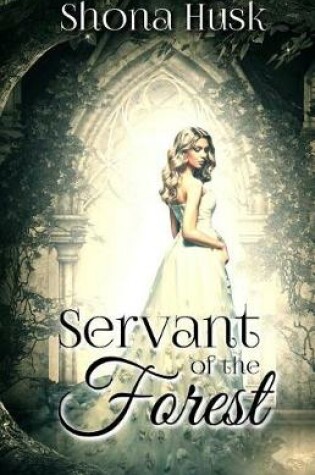 Cover of Servant of the Forest