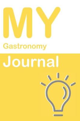 Cover of My Gastronomy Journal