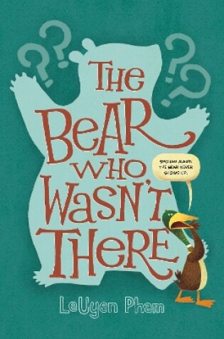 Cover of The Bear Who Wasn't There