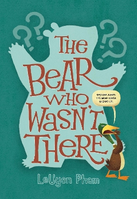 Book cover for The Bear Who Wasn't There