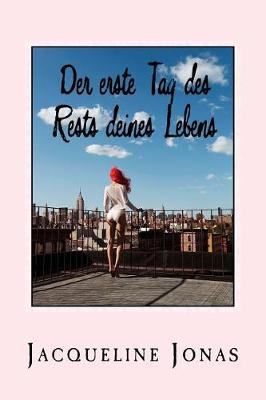 Book cover for Der Erste Tag Des Rests Deines Lebens