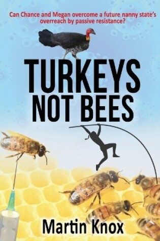 Cover of Turkeys Not Bees