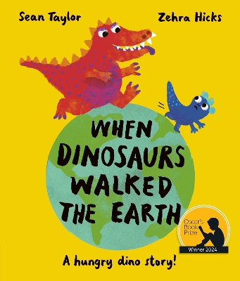 Book cover for When Dinosaurs Walked the Earth