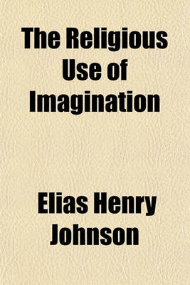 Book cover for The Religious Use of Imagination