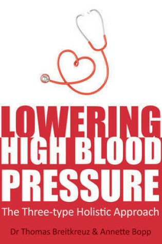 Cover of Lowering High Blood Pressure