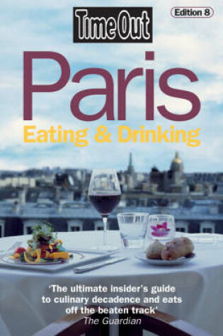 Cover of Time Out Paris Eating & Drinking