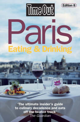 Book cover for Time Out Paris Eating & Drinking