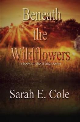 Book cover for Beneath the Wildflowers