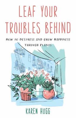 Book cover for Leaf Your Troubles Behind