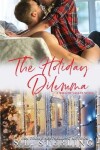 Book cover for The Holiday Dilemma