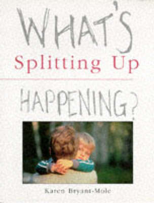 Book cover for What's Happening? - Splitting Up