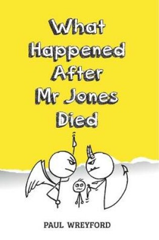 Cover of What Happened After Mr Jones Died