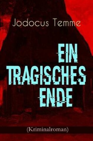 Cover of Ein tragisches Ende (Kriminalroman)
