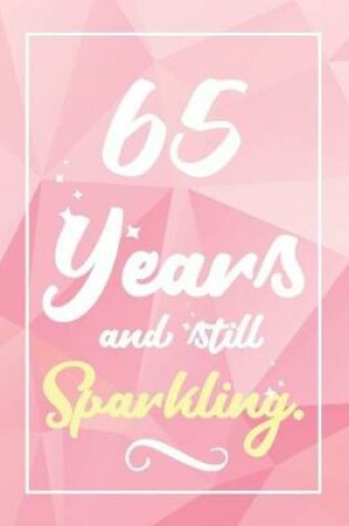 Cover of 65 Years And Still Sparkling