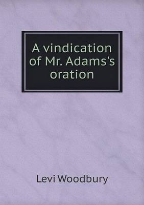 Book cover for A vindication of Mr. Adams's oration