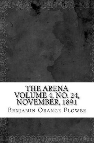 Cover of The Arena Volume 4, No. 24, November, 1891