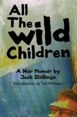 Cover of All the Wild Children